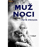 Muž noci - Petr Prouza
