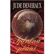 Splněná přání - Jude Deveraux