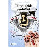 Deník rebelky – Moje trhlá rodinka - Karen McCombieová