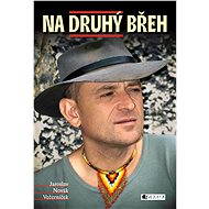 Na druhý břeh - Jaroslav Novák Večerníček