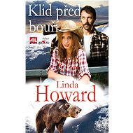 Klid před bouří - Linda Howard