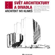 World of architecture and theatre - Eva Špačková