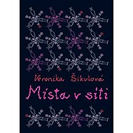 Places in the network - Veronika Šikulová