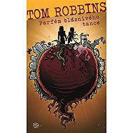 The perfume of crazy dancing - Tom Robbins