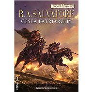 Cesta patriarchy - R. A. Salvatore