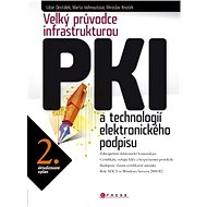 Velký průvodce infrastrukturou PKI - Libor Dostálek