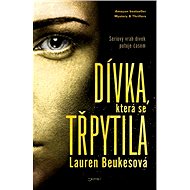 Dívka, která se třpytila - Lauren Beukesová