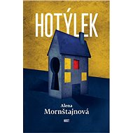 Hotýlek - Alena Mornštajnová