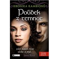 Kronika kambionů – Polibek z temnot - Jaime Reed