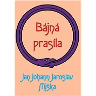 The mythical prasilla - Jan Johann Jaroslav Miška