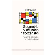 Geometrie v dějinách náboženství - Petr Milén