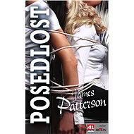 Posedlost - James Patterson