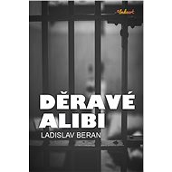 Děravé alibi - Ladislav Beran