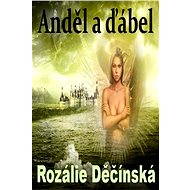 Anděl a ďábel - Rozálie Děčínská
