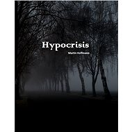 Hypocrisis - Martin Hoffmann