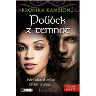 Kronika kambionů – Polibek z temnot - Jaime Reed