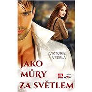 Jako můry za světlem - Viktorie Veselá