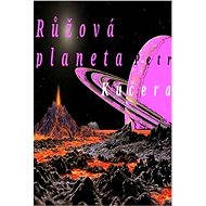 Růžová planeta - Petr Kučera