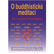 O buddhistické meditaci - Leopold Procházka