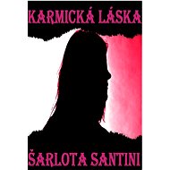 Karmická láska - Šarlota Santini