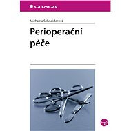 Perioperative care - Michaela Schneiderová
