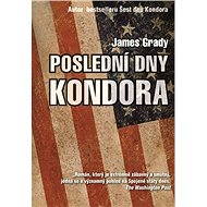 Poslední dny Kondora - James Grady