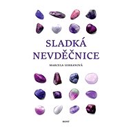 Sladká nevděčnice - Marcela Serranová