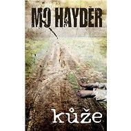 Kůže - Mo Hayder