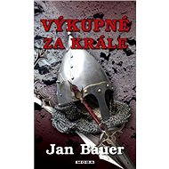 King's Ransom - Jan Bauer