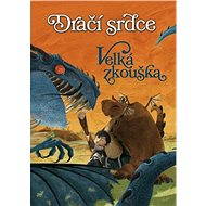 Dračí srdce 1 Velká zkouška - Ana Galánová