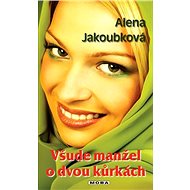 A husband with two crusts everywhere - Alena Jakoubková