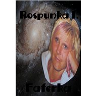 Rospunka 1. - Faferka