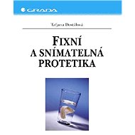 Fixed and removable prosthetics - Taťjana Dostálová