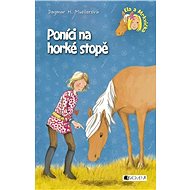 Ela a Mrkvička – Poníci na horké stopě - Dagmar H. Muellerová