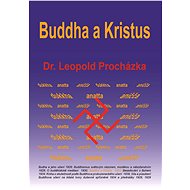 Buddha a Kristus - Leopold Procházka