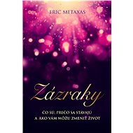 Zázraky - Eric Metaxas