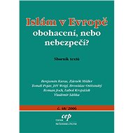 Islám v Evropě: obohacení, nebo nebezpečí? - Benjamin Kuras