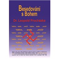 Besedování s Bohem - Leopold Procházka