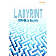 Labyrint - Miroslav Ivanov