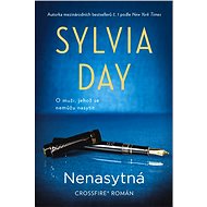 Nenasytná - Sylvia Day