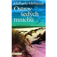 Ostrov šedých mnichů - Michaela Klevisová