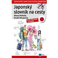 Japonský slovník na cesty - Alena Polická