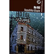 Republic of Užupis - Ha Ilči