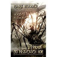 Výprava do Měsíčních hor - Mark Hodder