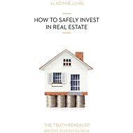 How to Safely Invest in Real Estate - Vladimír John