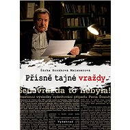 Přísně tajné vraždy - Šárka Horáková Maixnerová