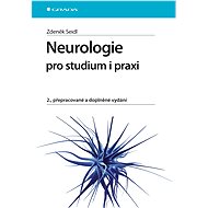 Neurology for study and practice - Zdeněk Seidl