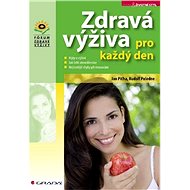 Healthy nutrition for every day - Jan Piťha