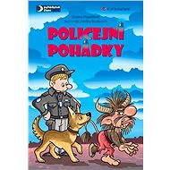 Police Fairy Tales - Zuzana Pospíšilová