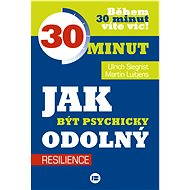 Jak být psychicky odolný - Ulrich Siegrist